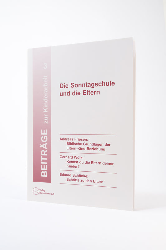 Die Sonntagschule und die Eltern