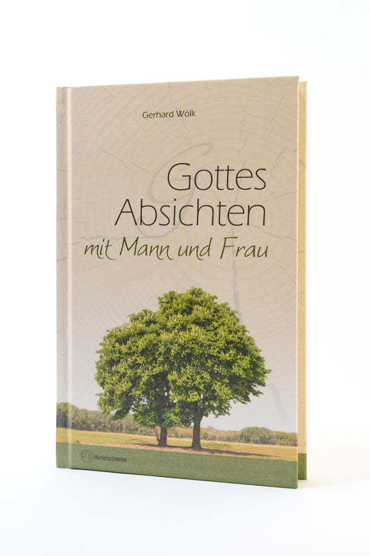 Gottes Absichten mit Mann und Frau